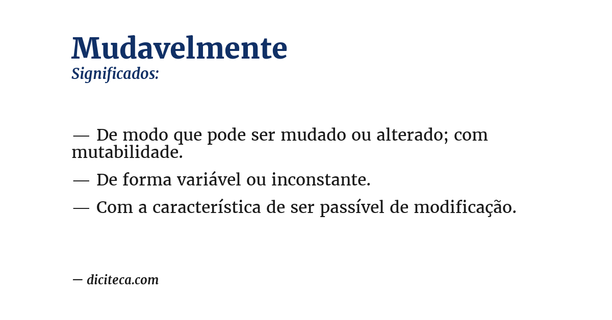 Significado de mudavelmente