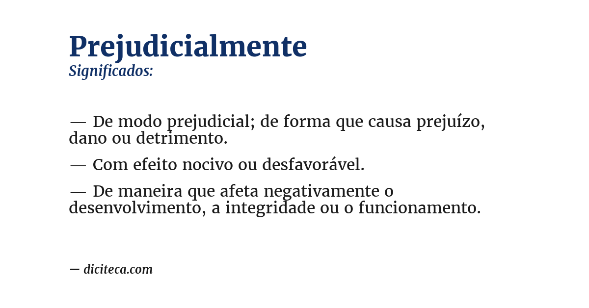 Significado de prejudicialmente