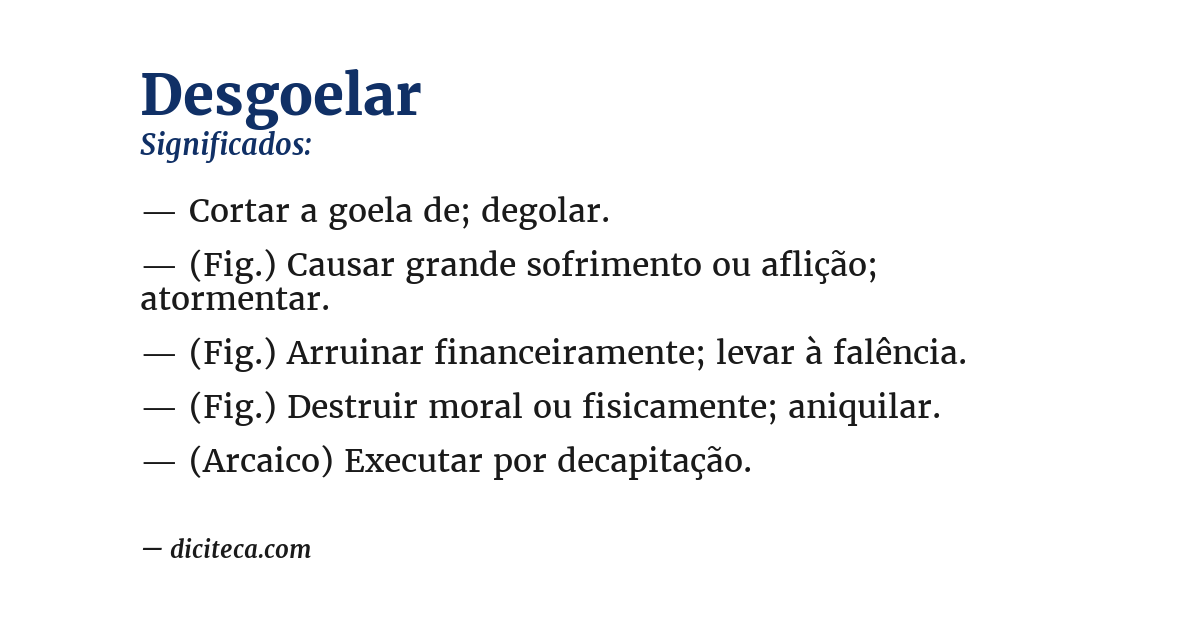 Significado de desgoelar