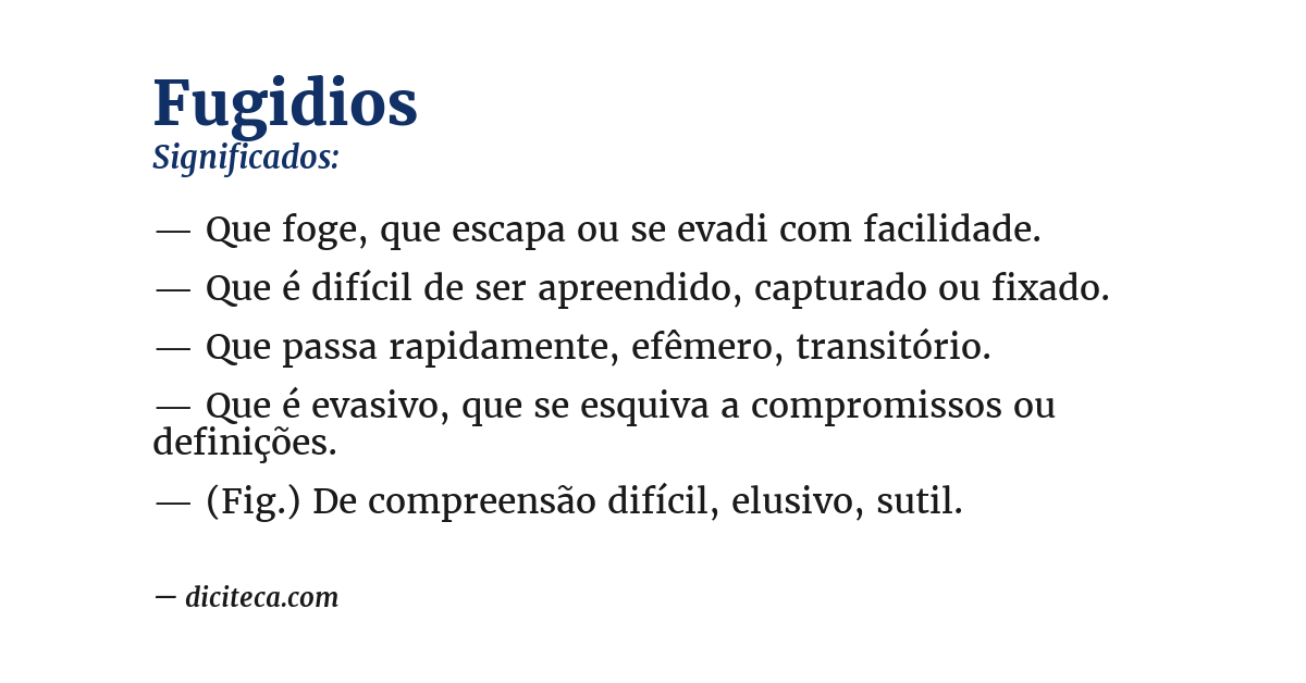 Significado de fugidios
