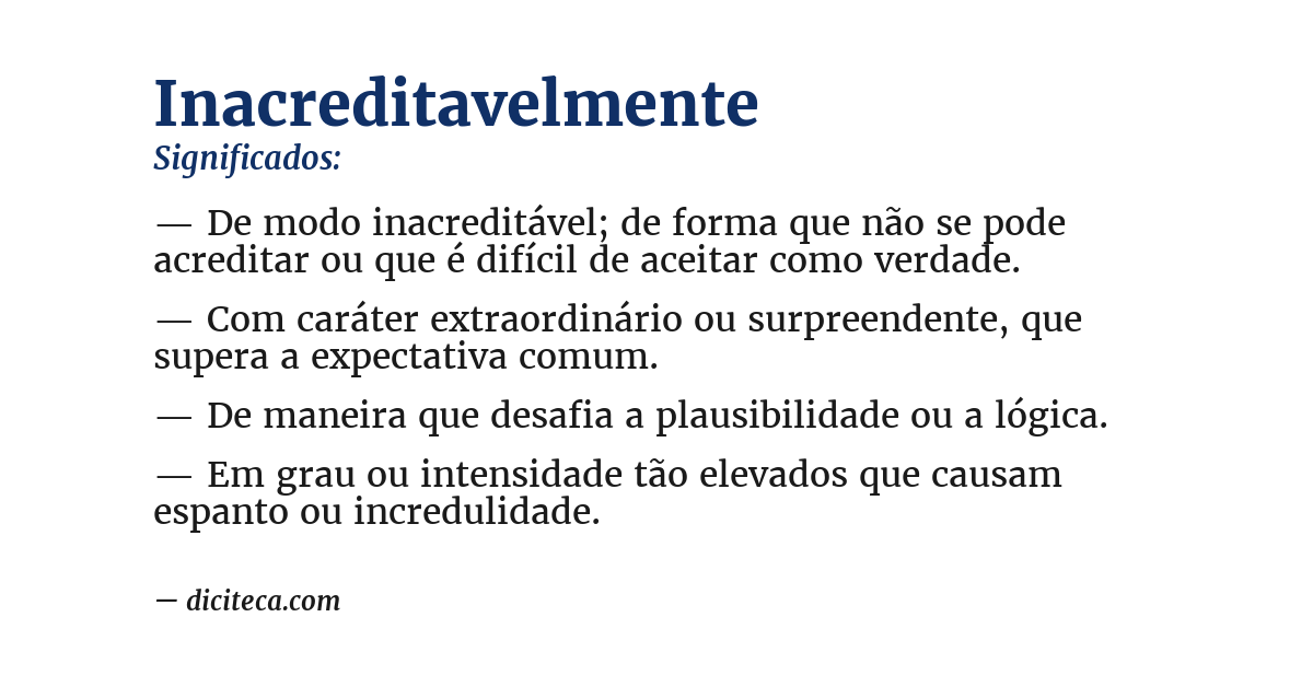Significado de inacreditavelmente