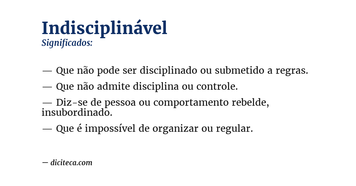 Significado de indisciplinável