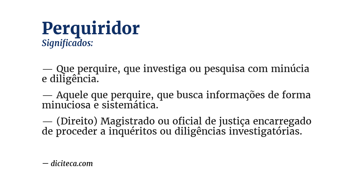 Significado de perquiridor