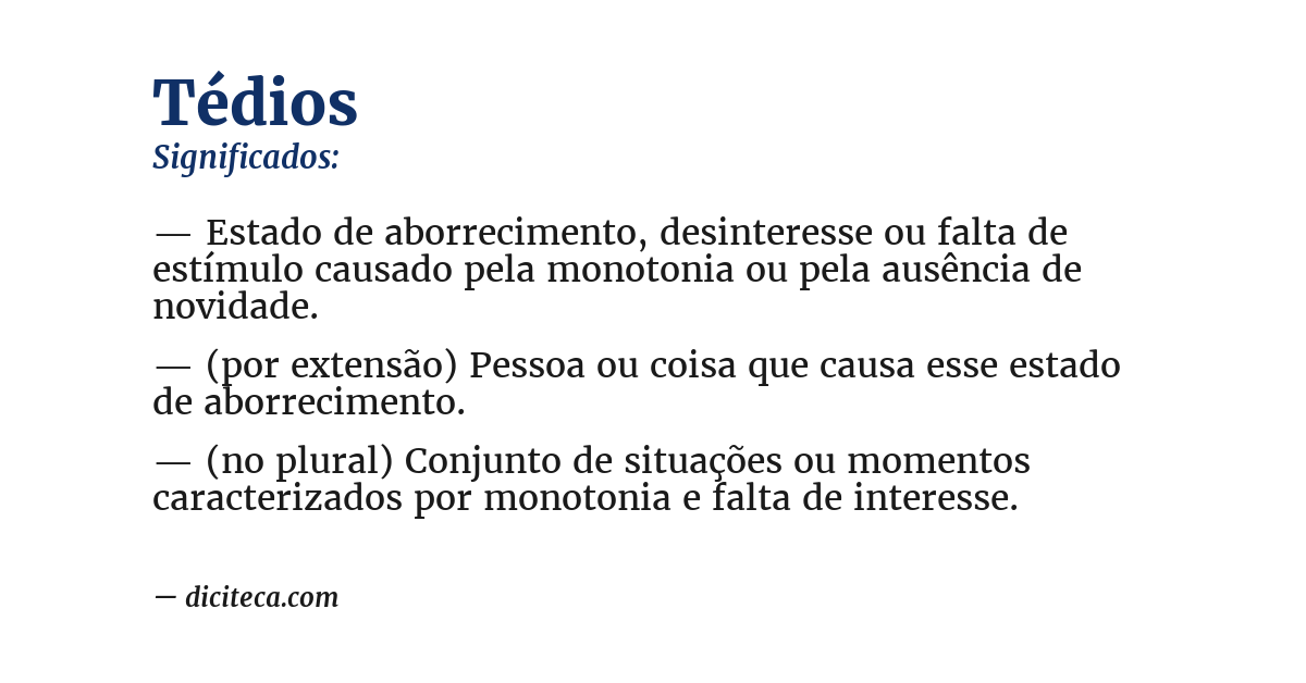 Significado de tédios