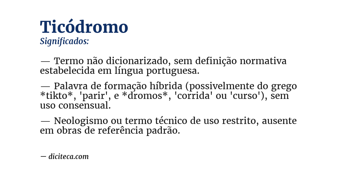Significado de ticódromo