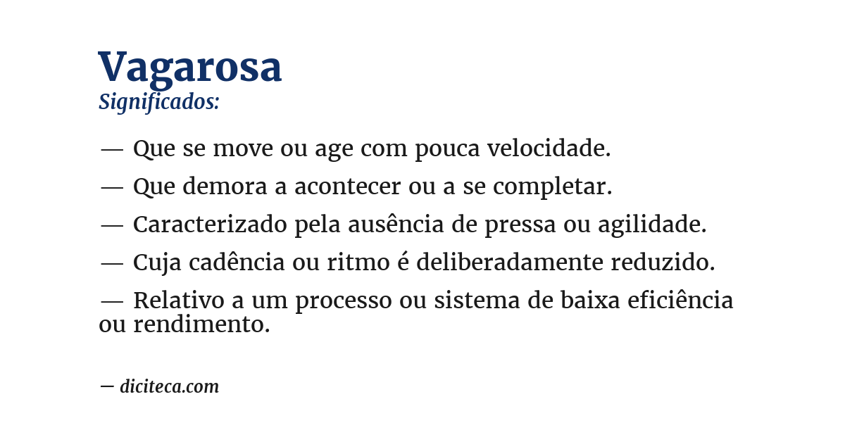 Significado de vagarosa