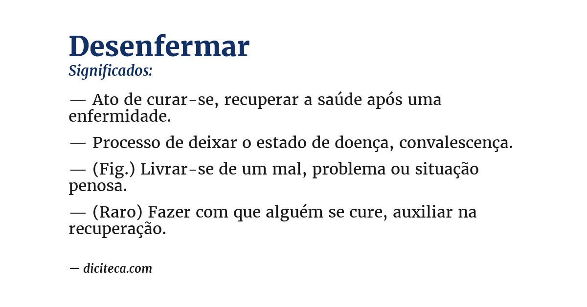 Significado de desenfermar