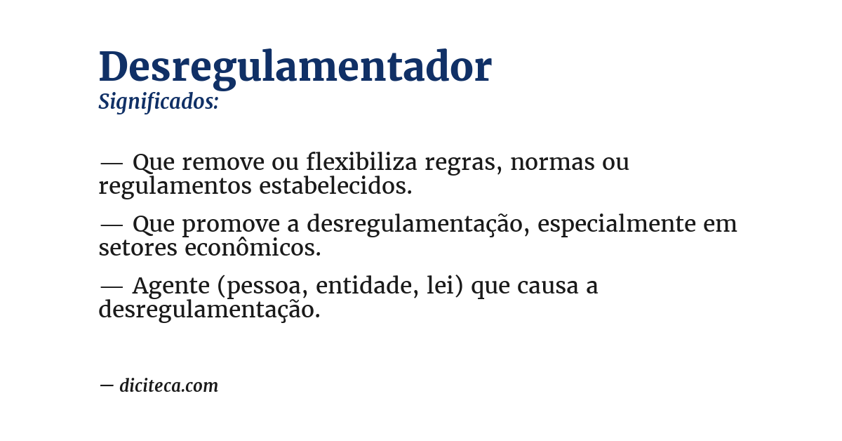 Significado de desregulamentador