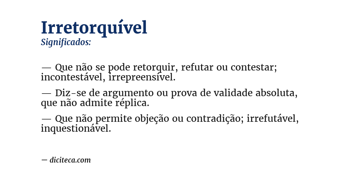 Significado de irretorquível