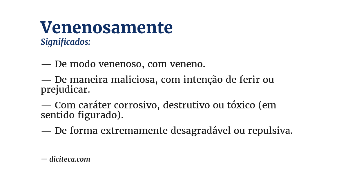 Significado de venenosamente