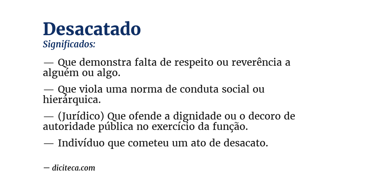 Significado de desacatado