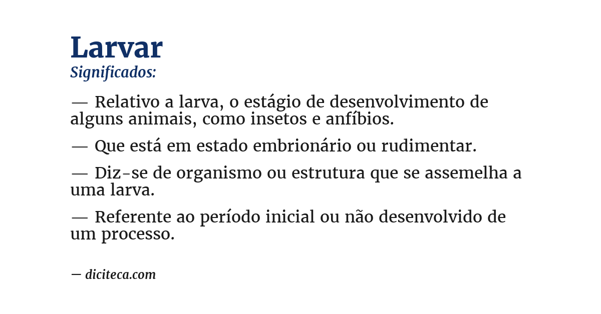 Significado de larvar