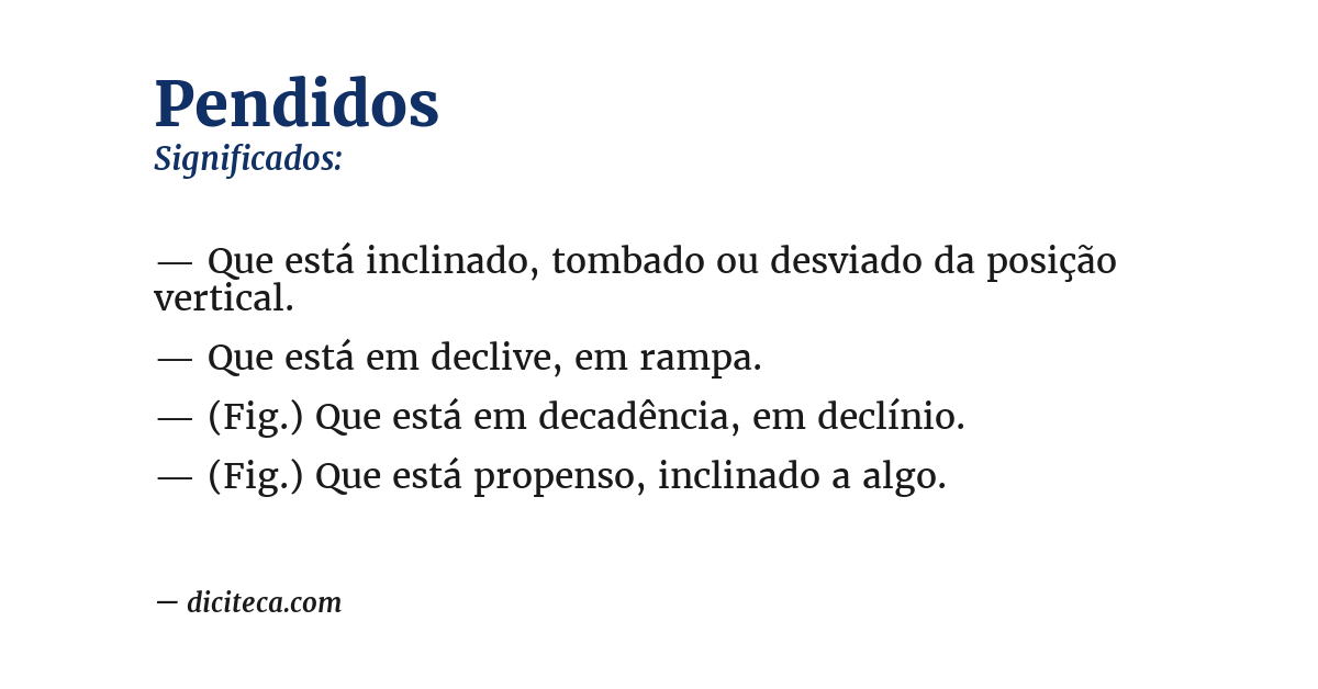 Significado de pendidos