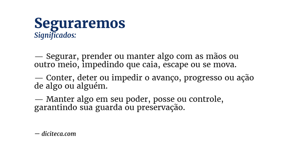 Significado de seguraremos