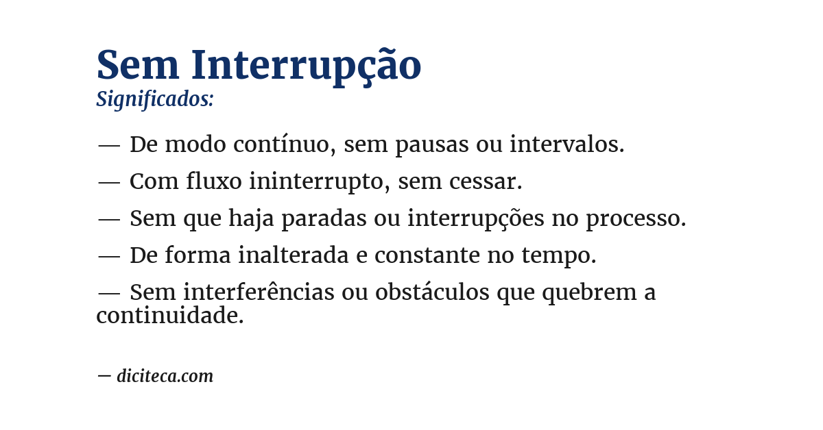 Significado de sem interrupção