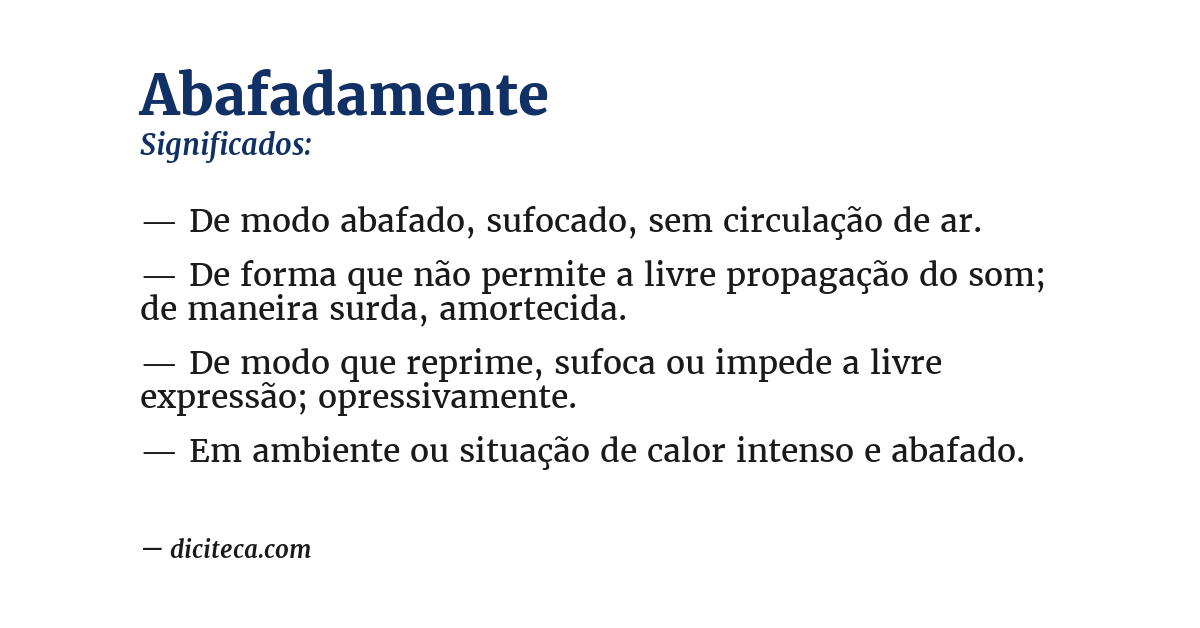 Significado de abafadamente