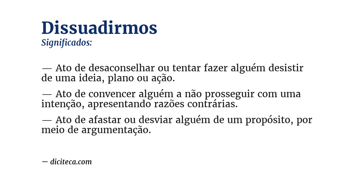 Significado de dissuadirmos