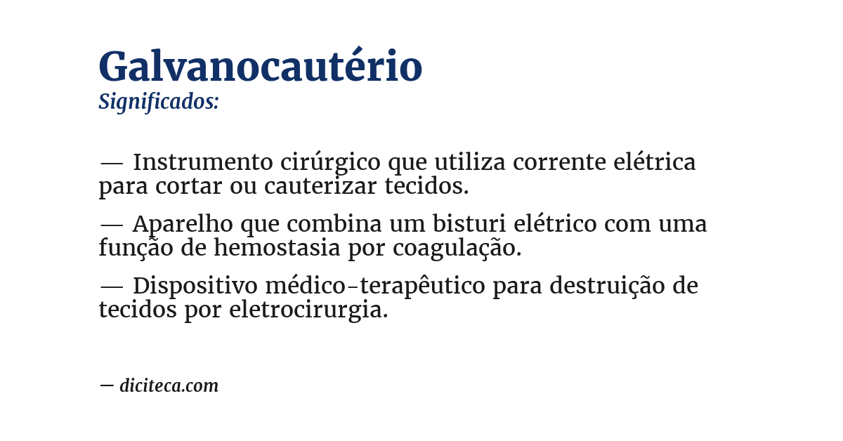 Significado de galvanocautério
