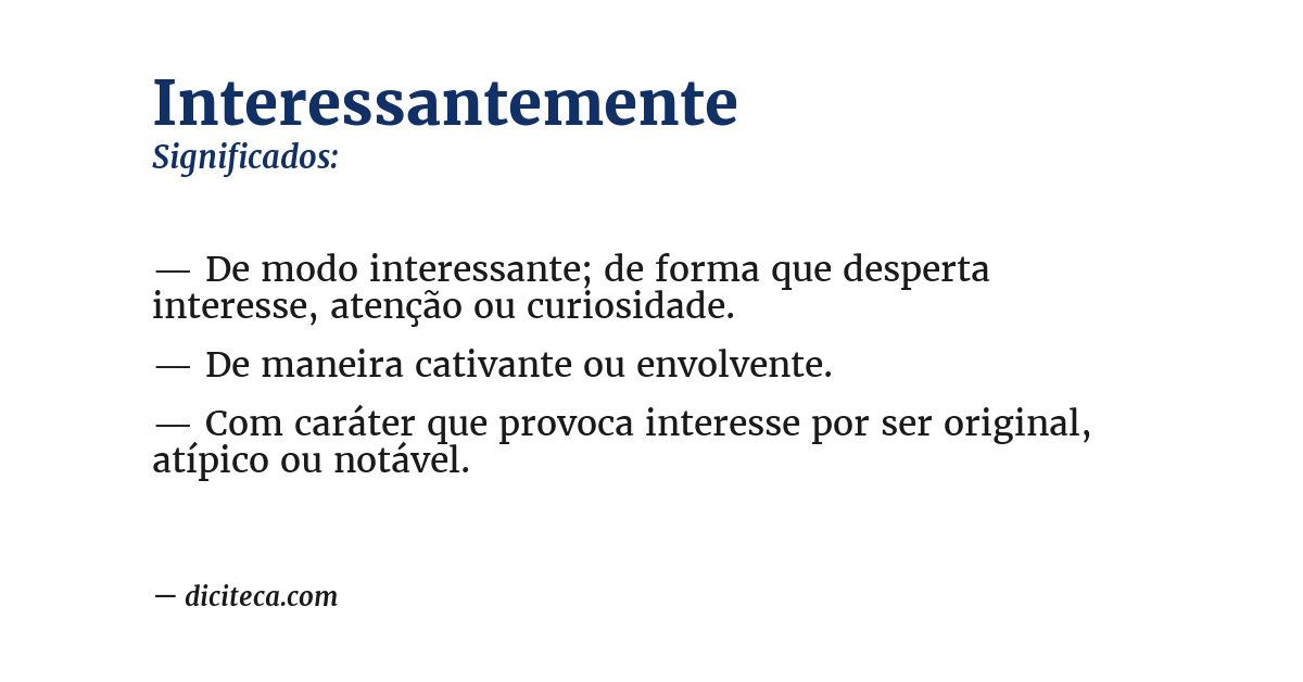 Significado de interessantemente