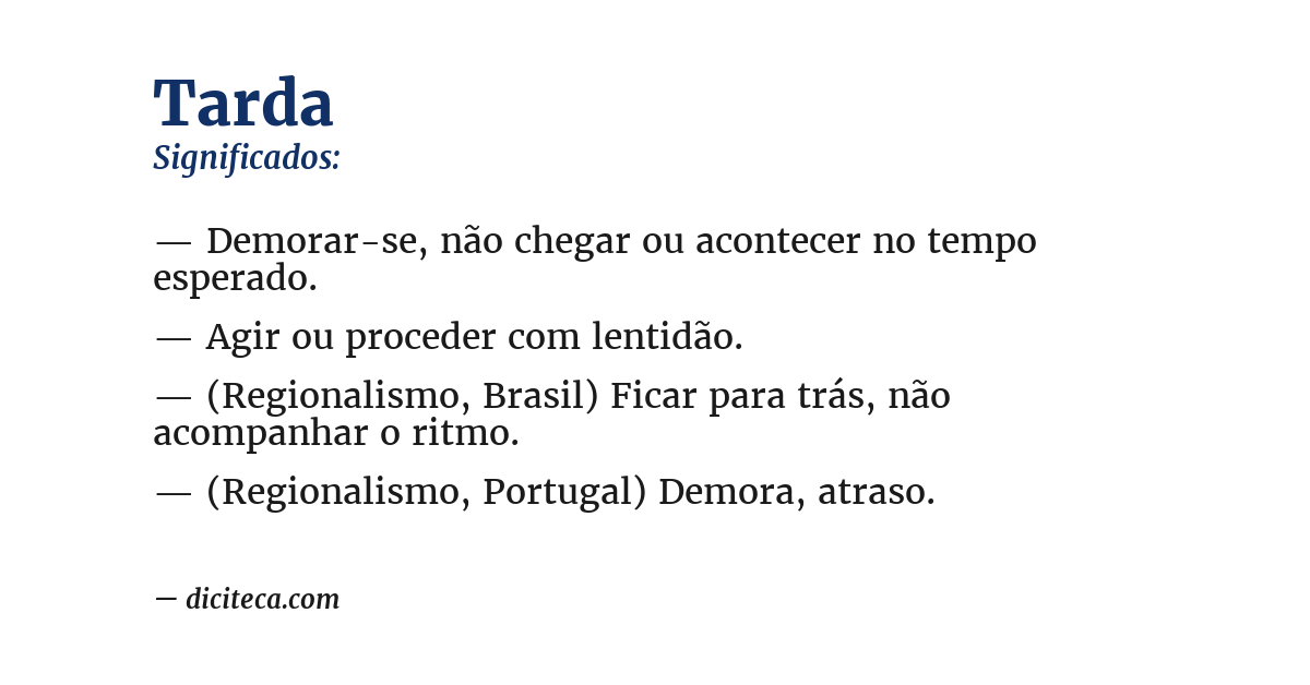 Significado de tarda