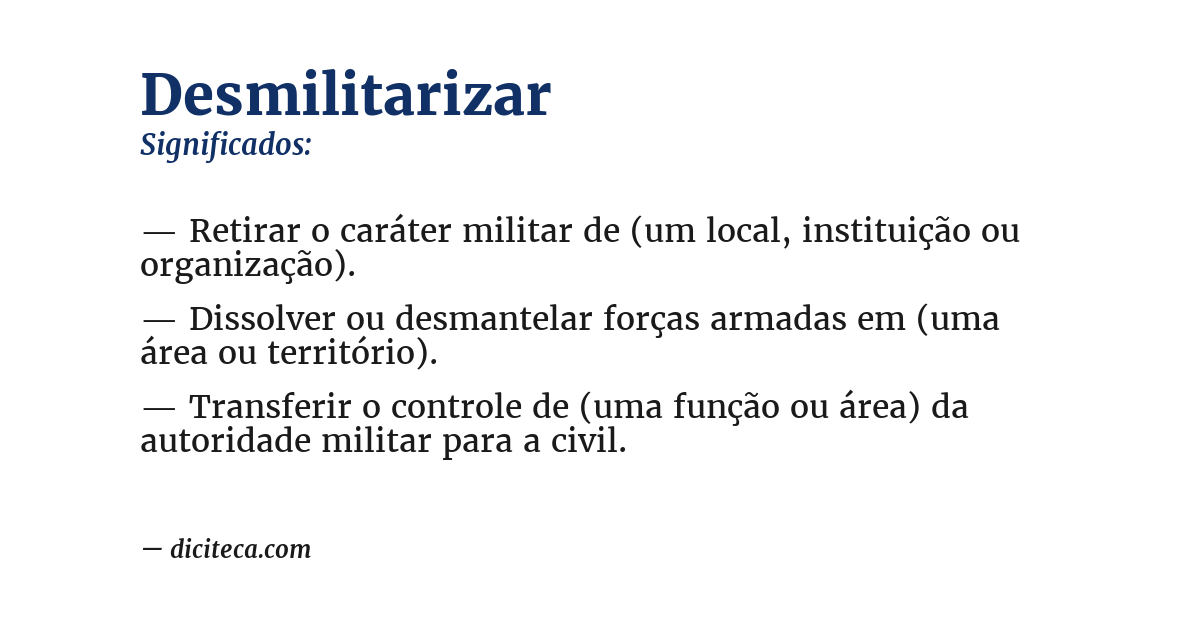Significado de desmilitarizar