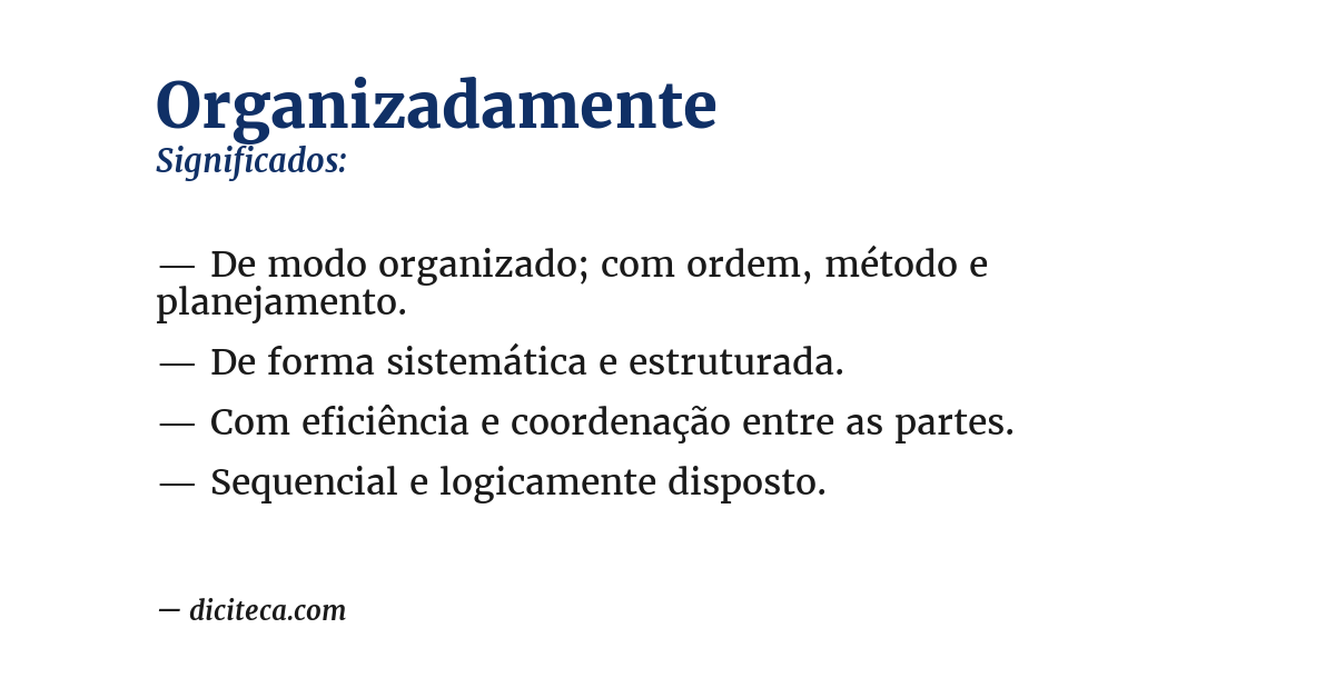 Significado de organizadamente