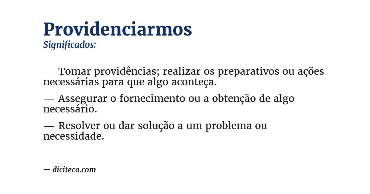 Significado de providenciarmos