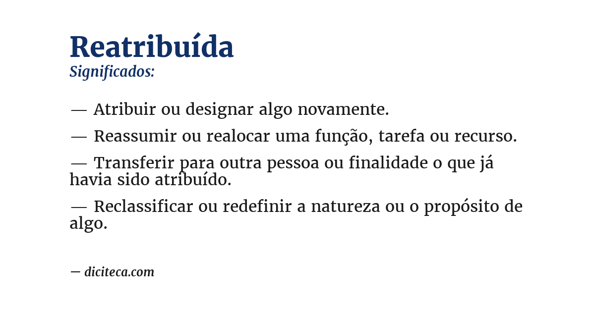 Significado de reatribuída