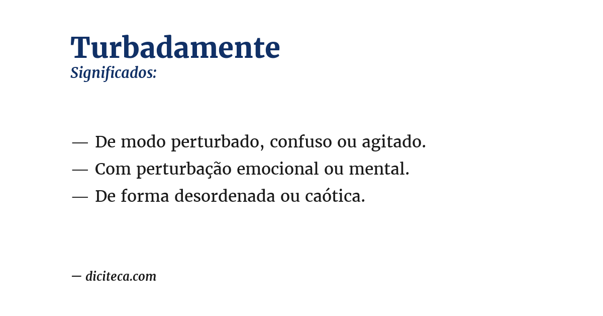 Significado de turbadamente