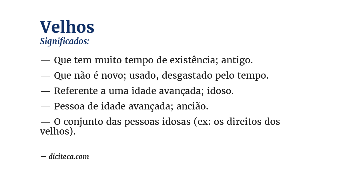 Significado de velhos