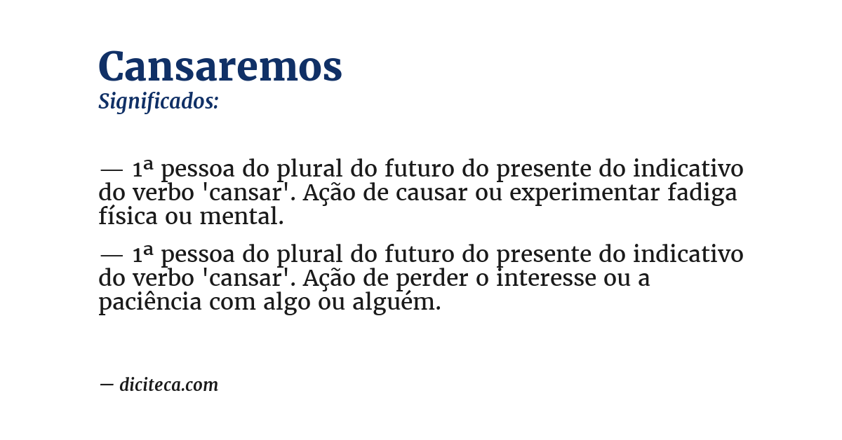 Significado de cansaremos