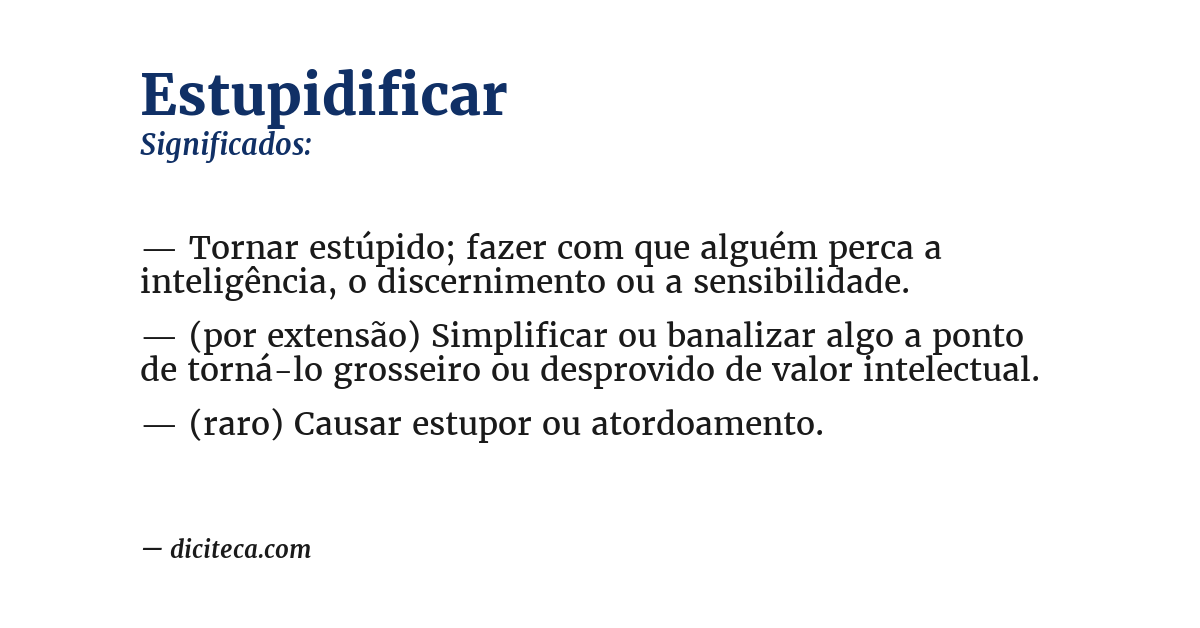 Significado de estupidificar