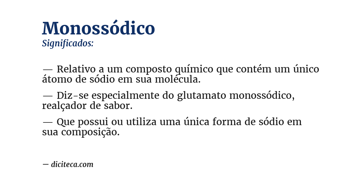 Significado de monossódico