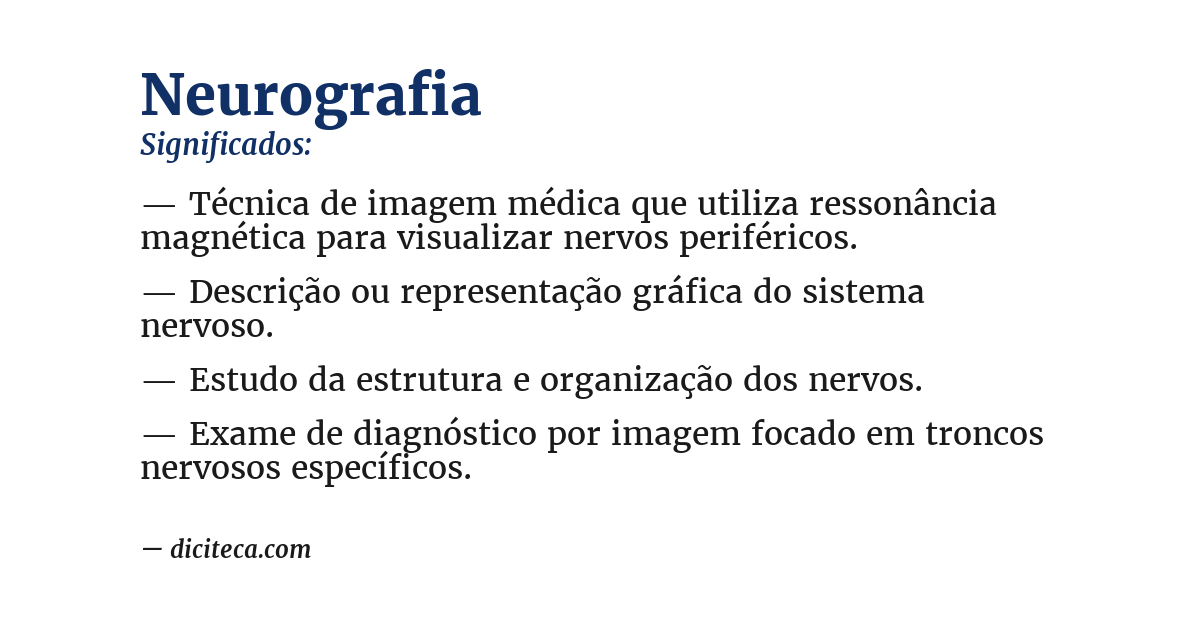 Significado de neurografia