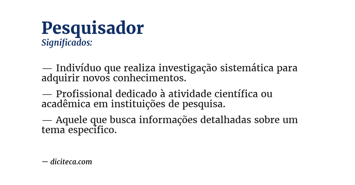Significado de pesquisador