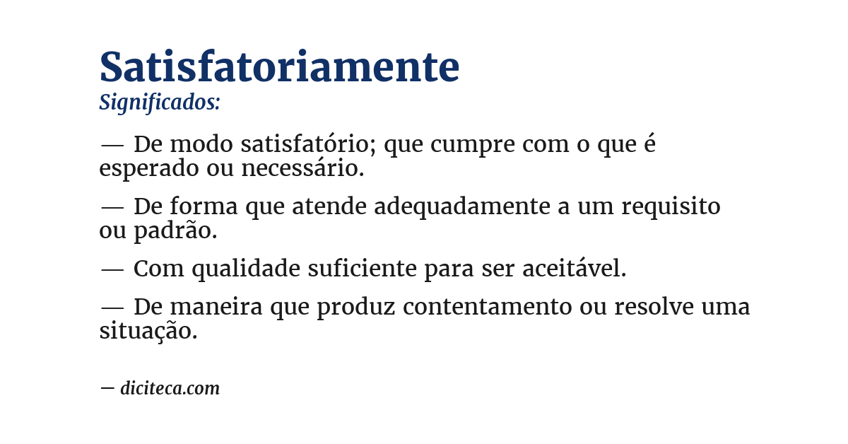 Significado de satisfatoriamente