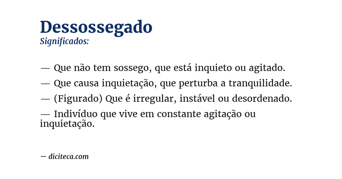 Significado de dessossegado