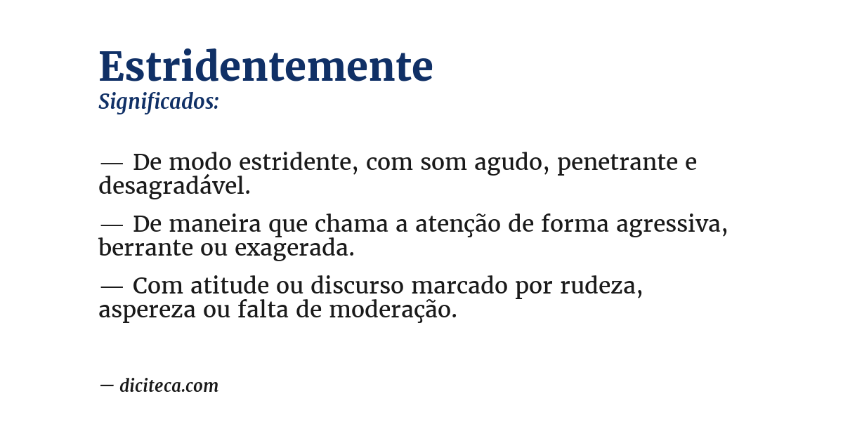 Significado de estridentemente