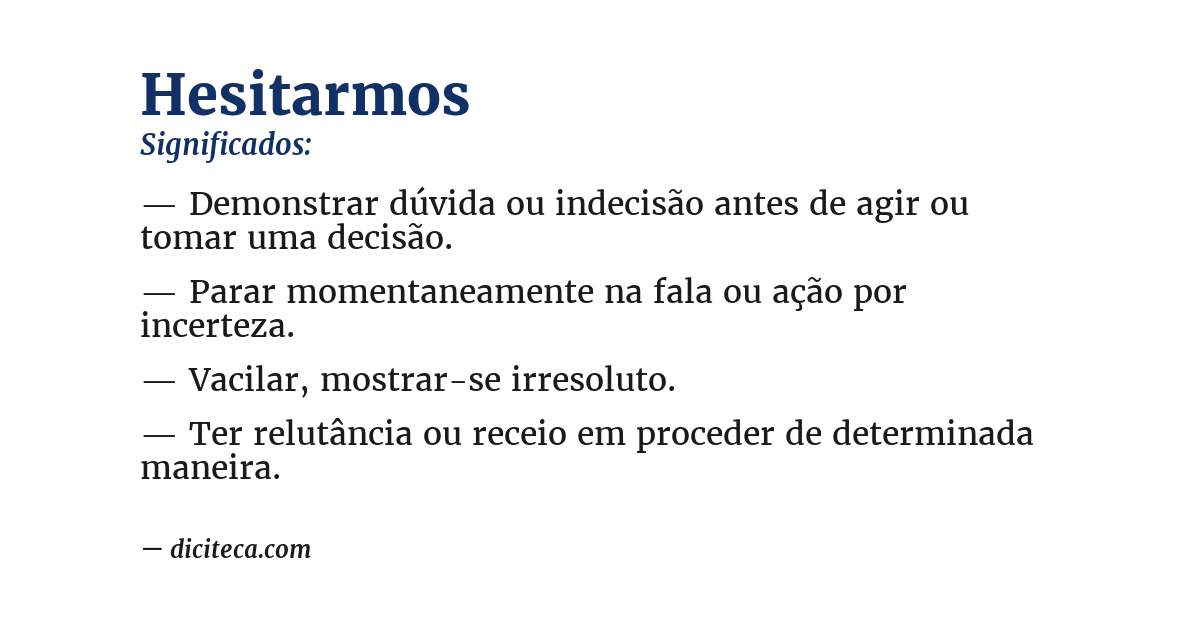 Significado de hesitarmos