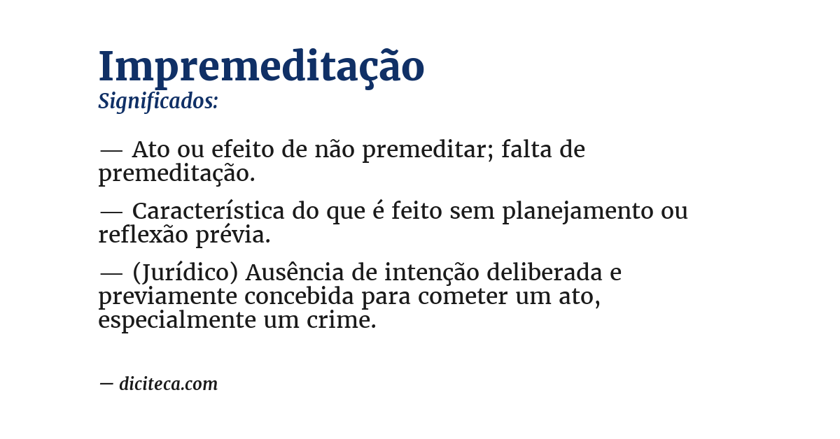 Significado de impremeditação