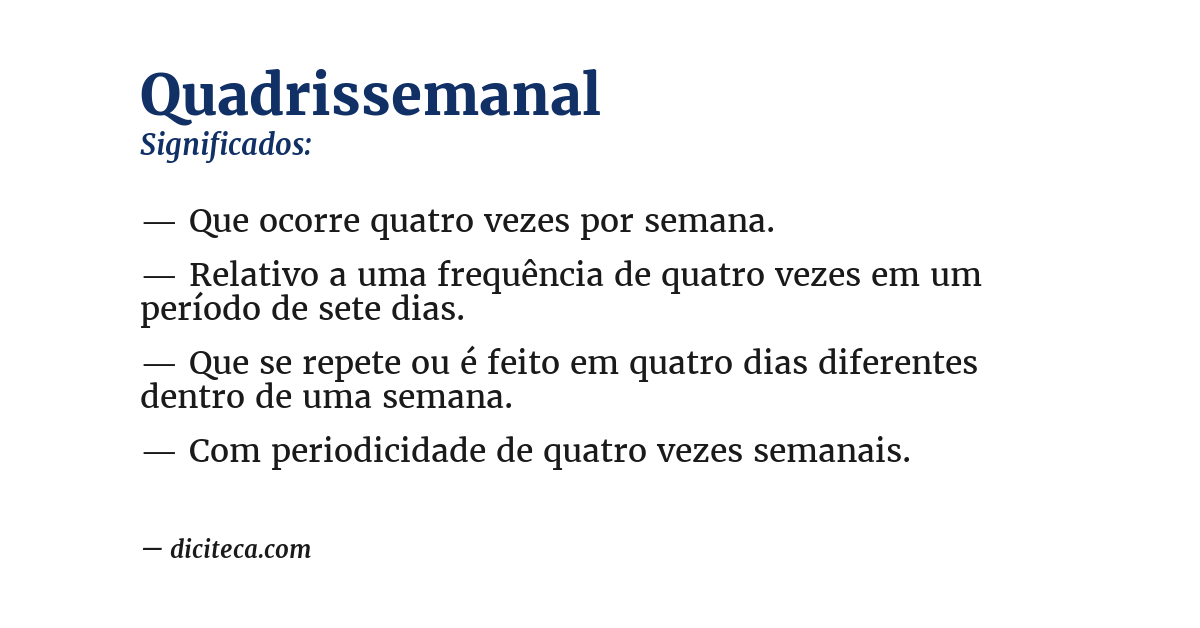 Significado de quadrissemanal