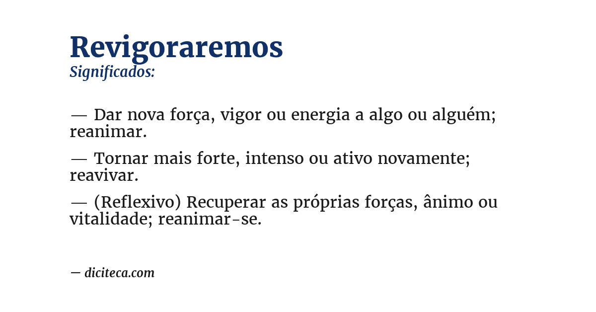 Significado de revigoraremos