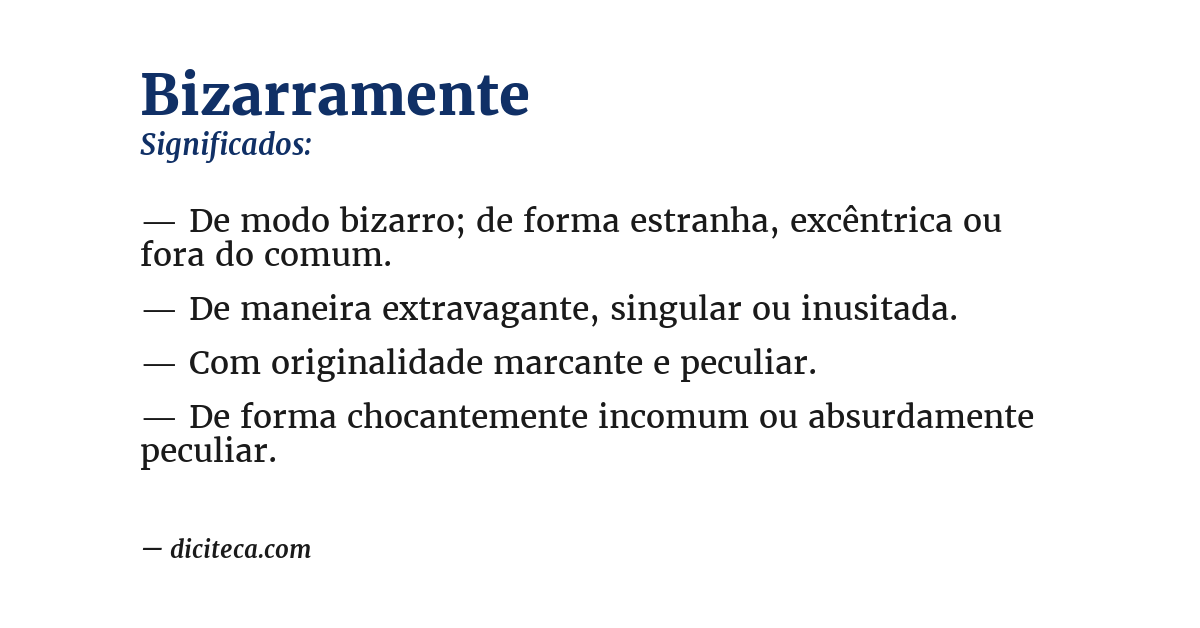 Significado de bizarramente