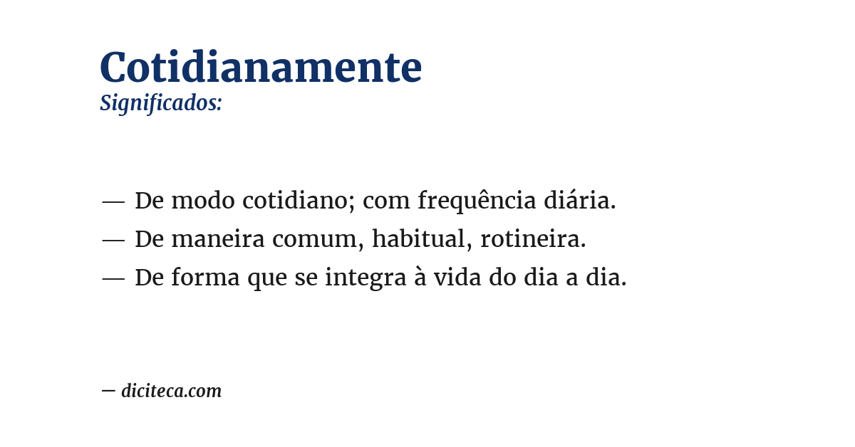 Significado de cotidianamente