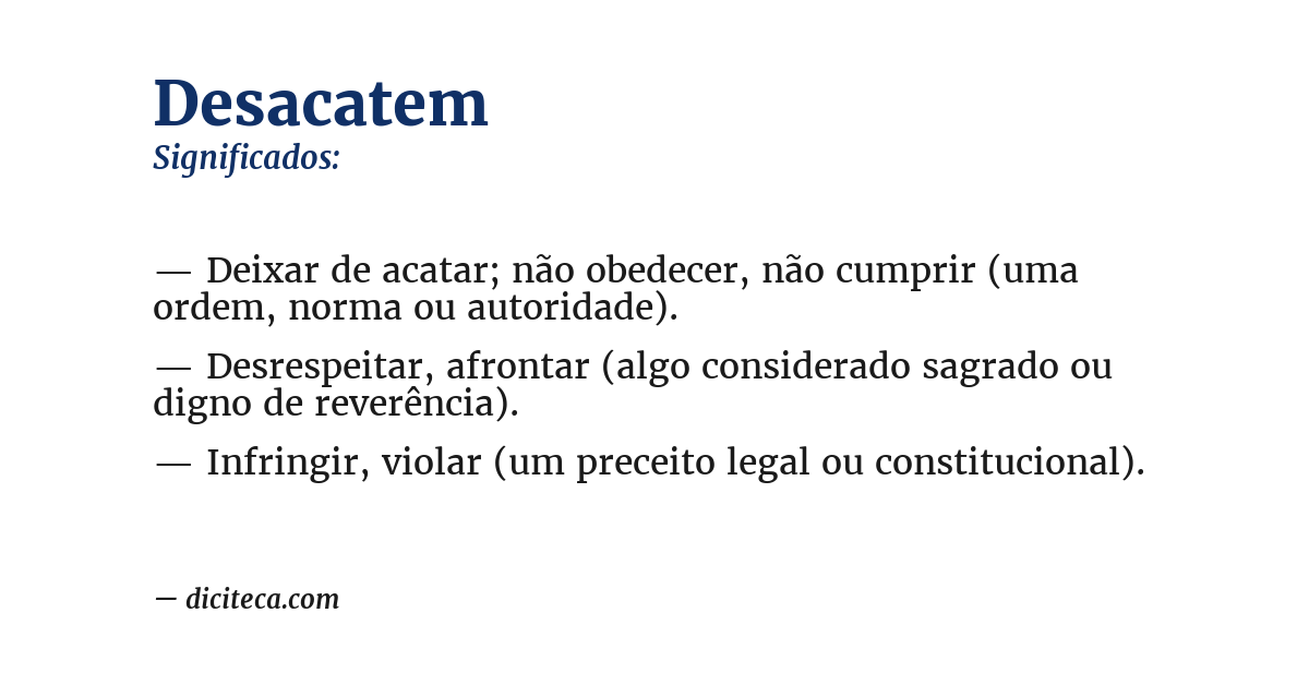 Significado de desacatem