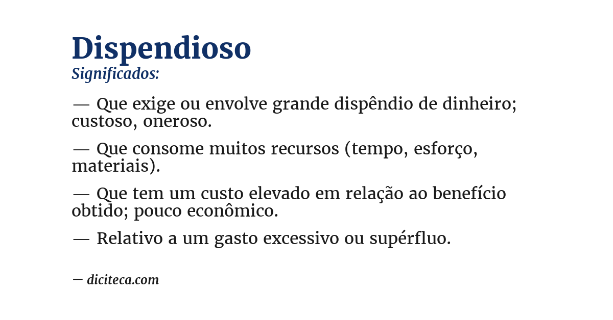Significado de dispendioso