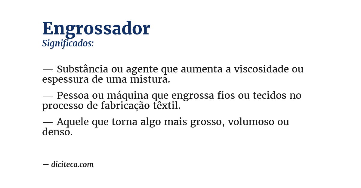 Significado de engrossador