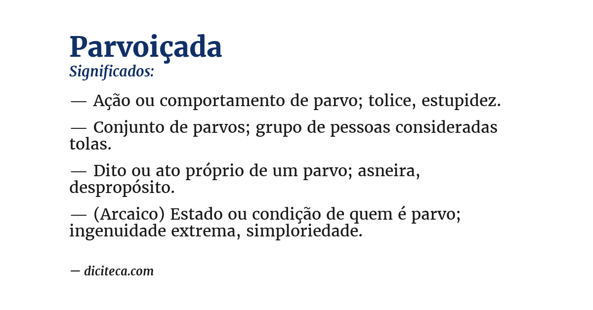 Significado de parvoiçada