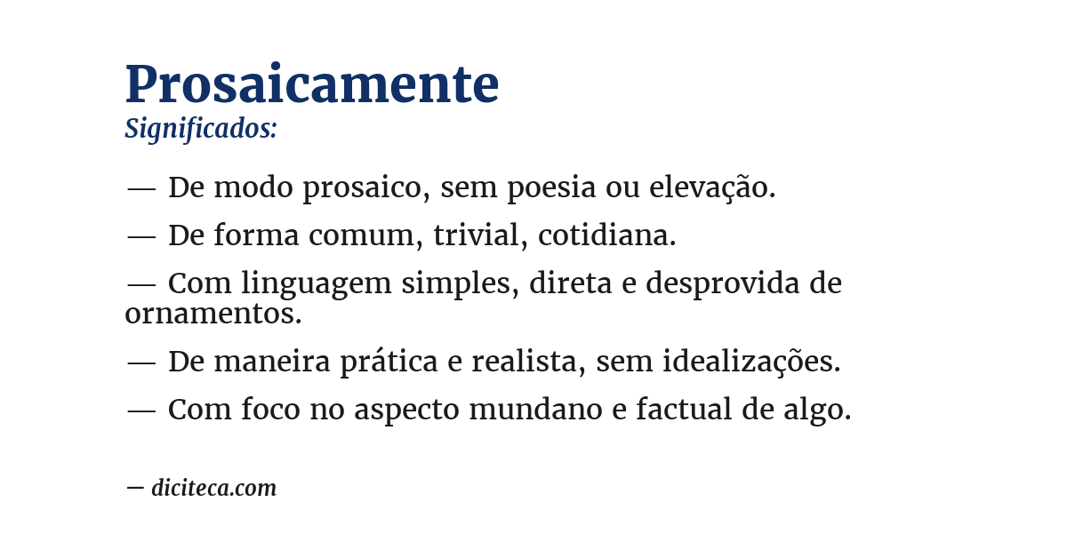 Significado de prosaicamente