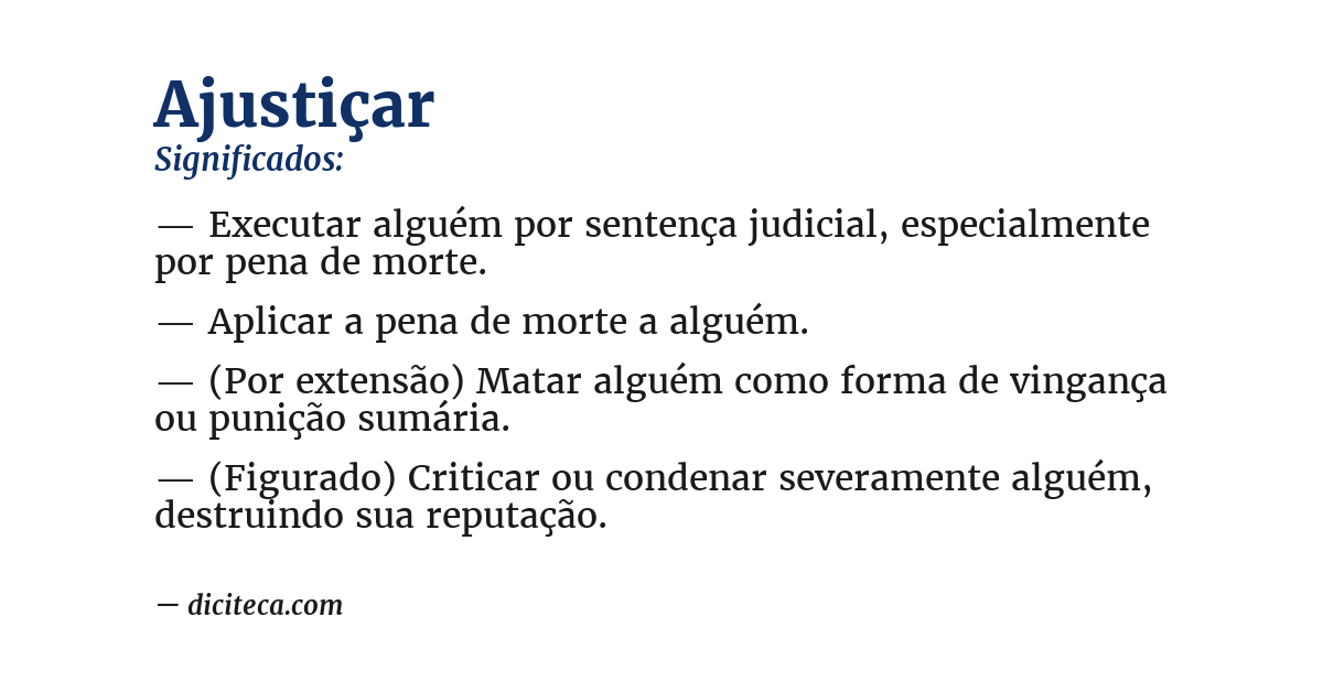 Significado de ajustiçar